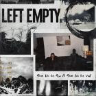 Left Empty - Stare Into The Sun Stare Into The Void