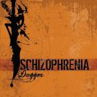 Schizophrenia - Dagger