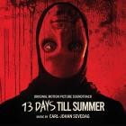 Carl-Johan Sevedag - 13 Days Till Summer (Original Motion Picture Soundtr