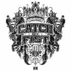 Catch My Fist - Until The Death
