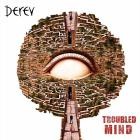 Derev - Troubled Mind