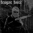 Newgate Noose - No Love Lost