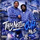 Crip Mac - They Not Like Cuh Vol  5