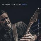 Andreas Diehlmann Band - - Your Blues Aint Mine  