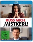 Küss Mich, Mistkerl!