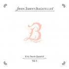 John Zorn feat  Kris Davis Quartet - The Bagatelles Vol  5