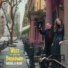 Rachael & Vilray - - West Of Broadway  