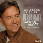 Wolfgang Ziegler - Verdammt  war das ne geile Zeit