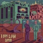 I Am Low - Uma