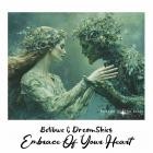 Betibwe  DreamSkies - Embrace Of Your Heart