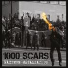 1000 Scars - Maximum Retaliation