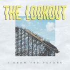 The Lookout-I Know The Future-24BIT-44KHZ-WEB-FLAC-2024-FLACCiD