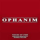 Voices Of Fire - Ophanim