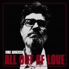 Mike Andersen - All Out Of Love