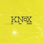 Knox - Go For Broke