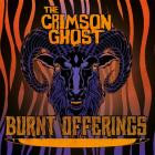 The Crimson Ghost - Burnt Offerings
