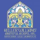 Keller Williams - Grateful Gospel (Live 42025 Wilmington, NC)