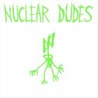 Nuclear Dudes - Bad at Sleep