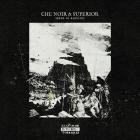 Che Noir X Superior - Seeds In Babylon