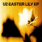 U2 - - Easter Lily EP  