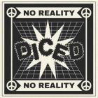 Diced - No Reality