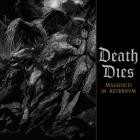 Death Dies - Maledicti In Aeternvm