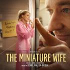 Isobel Waller-Bridge - The Miniature Wife (Original Series Soundtrack)