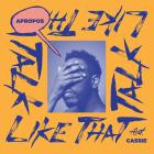 Apropos-Talk Like That  feat  Cassie - Cassie Version -Single-24BIT-WEB-FLAC-2018-SYMPHONY