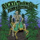 Rocky And The Sweden - Punks Pot Head