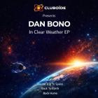 Dan Bono - In Clear Weather EP