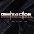 Destructor - Forever in Leather