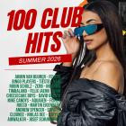 100 Club Hits - Summer 2026