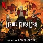 Power Glove - Devil May Cry (Soundtrack from the Netflix Series)