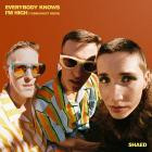 Shaed-Everybody Knows Im High  Tobehonest Remix -Single-24BIT-WEB-FLAC-2025-SYMPHONY