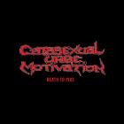 Catasexual Urge Motivation - Death to Pigs