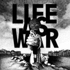 Life As War - To Tell You This