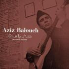 Aziz Balouch - Sufi Hispano-Pakistani (Expanded)