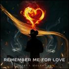 Joshua Mollohan - REMEMBER ME FOR LOVE