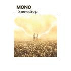 Mono - Snowdrop