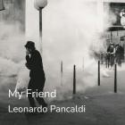 Leonardo Pancaldi - My Friend
