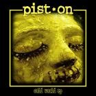 Pist On - Cold World EP