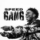 iShowSpeed - Speed Gang