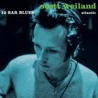 Scott Weiland-12 Bar Blues-Remastered Deluxe Edition-16BIT-WEB-FLAC-2023-LSM
