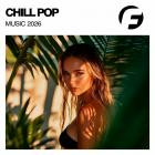 VA - Chill Pop Music 2026