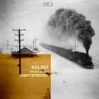 Kill Ref - Don't Stop! EP