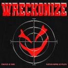Wreckonize - Dead 2 Me Nowhere 2 Run