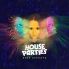 House Parties-Side Effects-EP-24BIT-48KHZ-WEB-FLAC-2024-FLACCiD