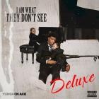 Yungeen Ace - - I Am What They Dont See  