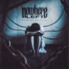 Nowhere Left - - Our Secrets Keep Us Sick  