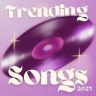 Trending Songs 2025